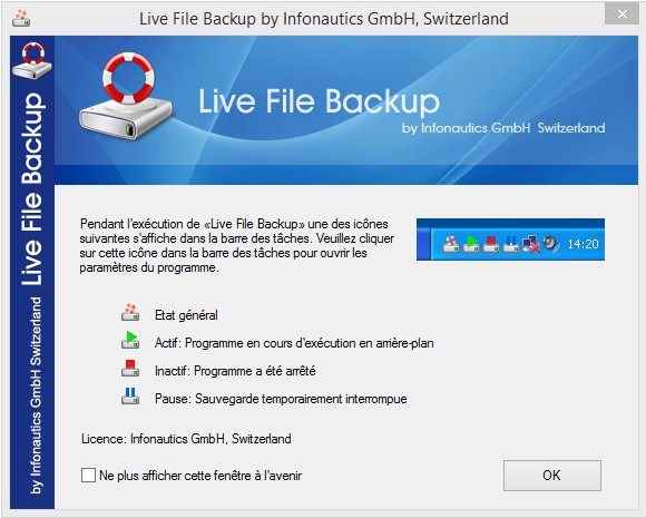  L'état du logiciel de sauvegarde Live File Backup
